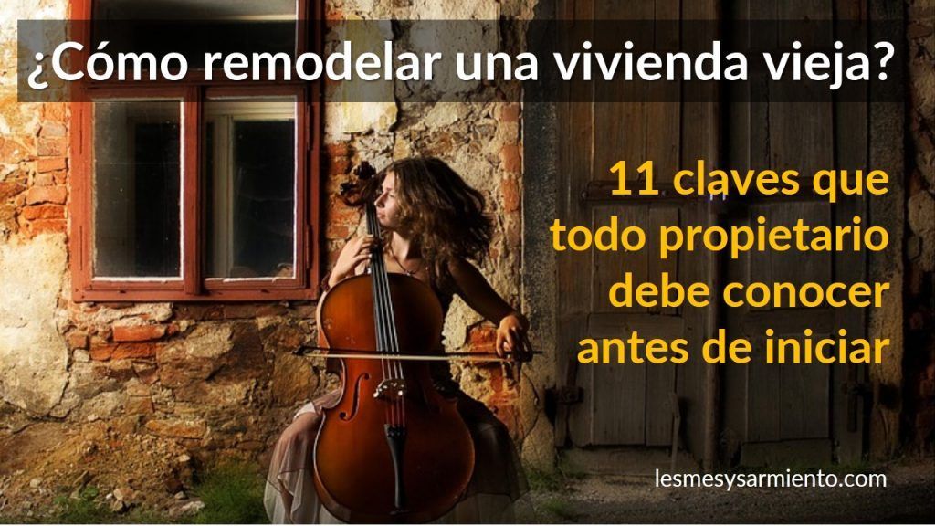 Cómo remodelar una casa vieja